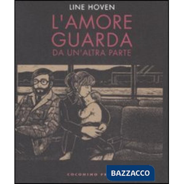 Amore guarda da un'altra parte (L')