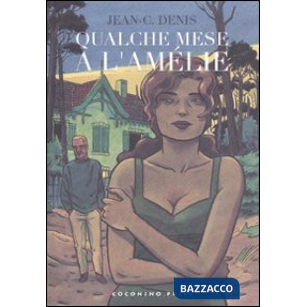 Qualche mese a L'Amelie