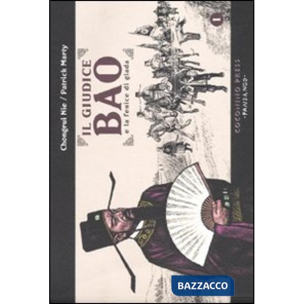 Giudice Bao e la fenice di giada (Il). Vol. 1