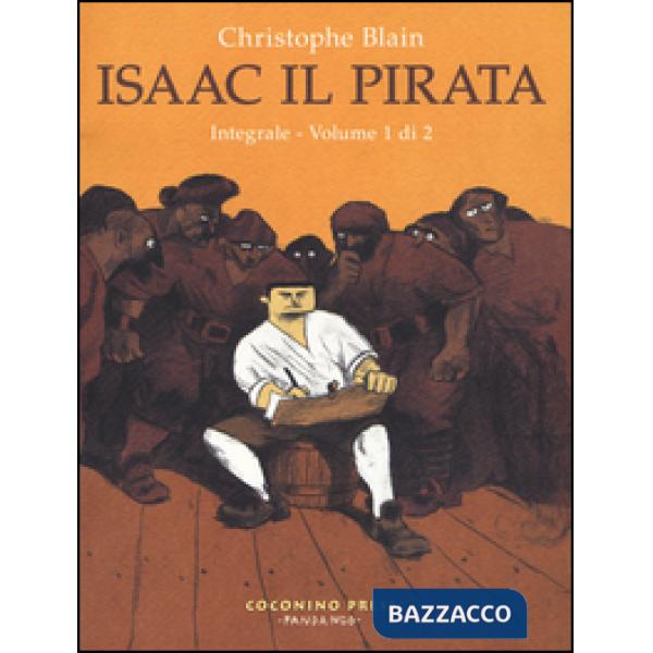 Isaac il pirata. L'integrale. Vol. 1