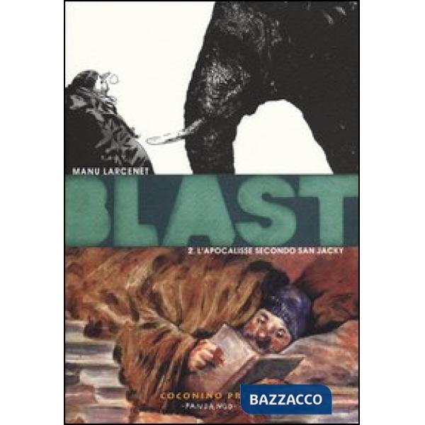 Blast. Vol. 2: L' apocalisse secondo San Jacky