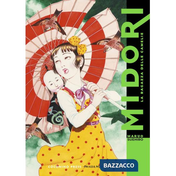 Midori. La ragazza delle camelie. Nuova ediz.