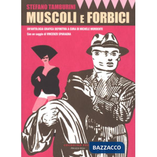 Muscoli e forbici. Ediz. a colori