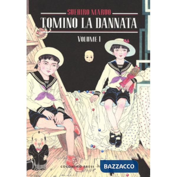 Tomino la dannata. Vol. 1