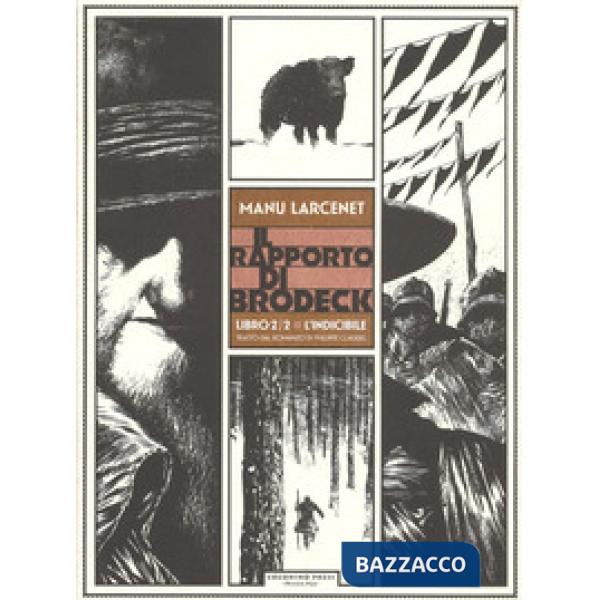 Indicibile. Il rapporto di Brodeck (L'). Vol. 2