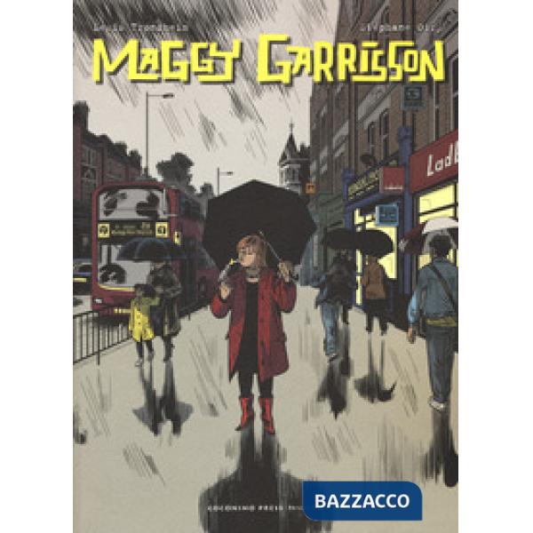 Maggy Garrisson. Vol. 1: Fai un bel sorriso, Maggy