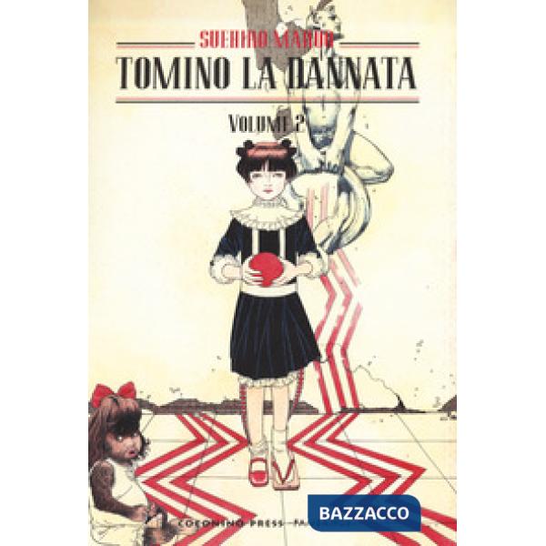 Tomino la dannata. Vol. 2