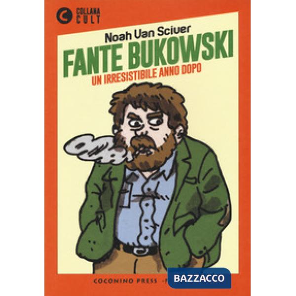 Fante Bukowski. Vol. 2