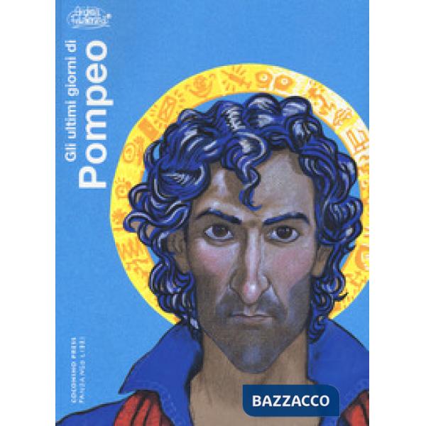 Ultimi giorni di Pompeo (Gli)