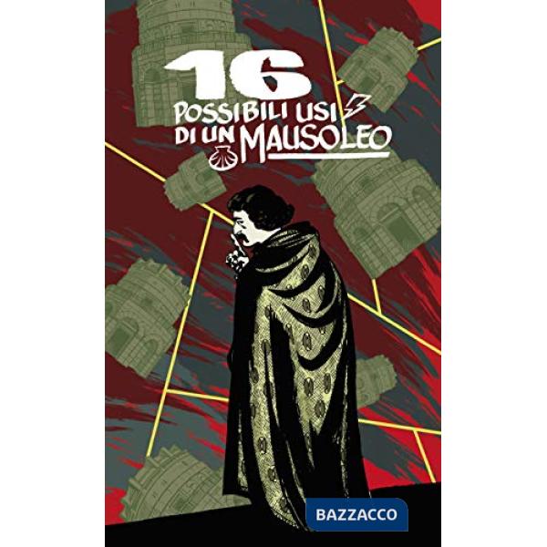 16 possibili usi di un mausoleo