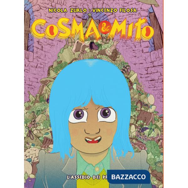 Cosma & Mito. Vol. 2: L' assedio dei pruppi