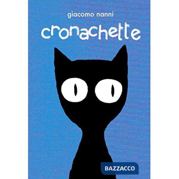 Cronachette. Ediz. integrale
