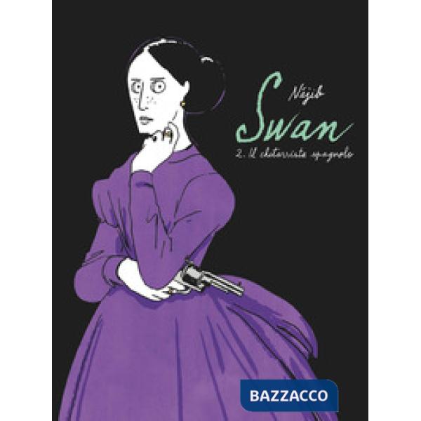 Swan. Vol. 2: Il chitarrista spagnolo