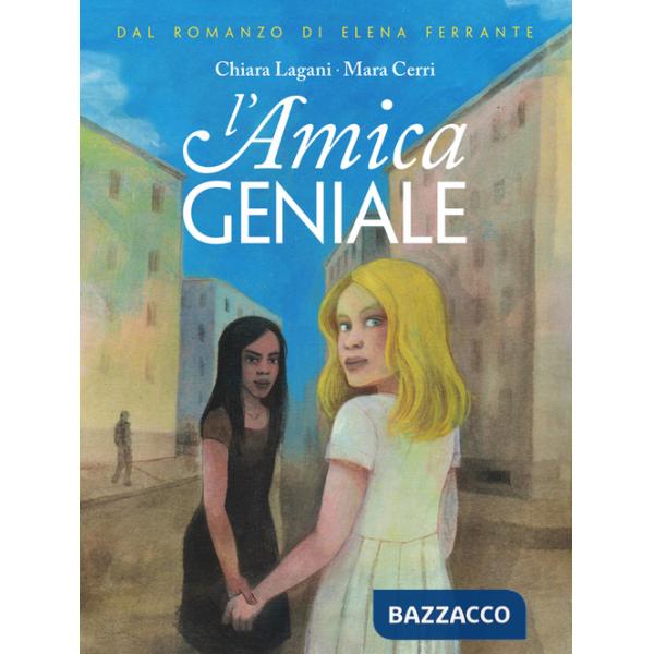 Amica geniale (L'). Vol. 1