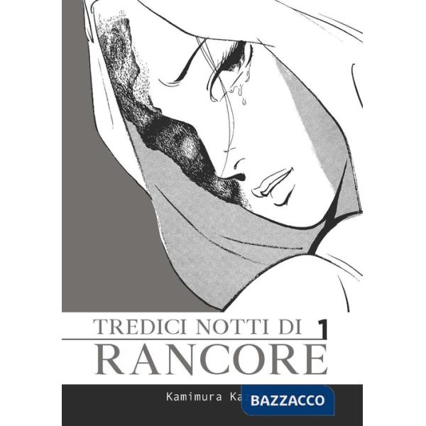 Tredici notti di rancore. Vol. 1