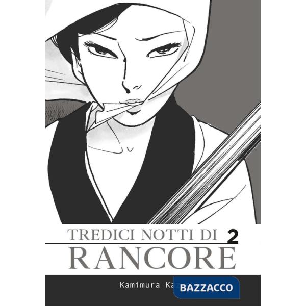 Tredici notti di rancore. Vol. 2