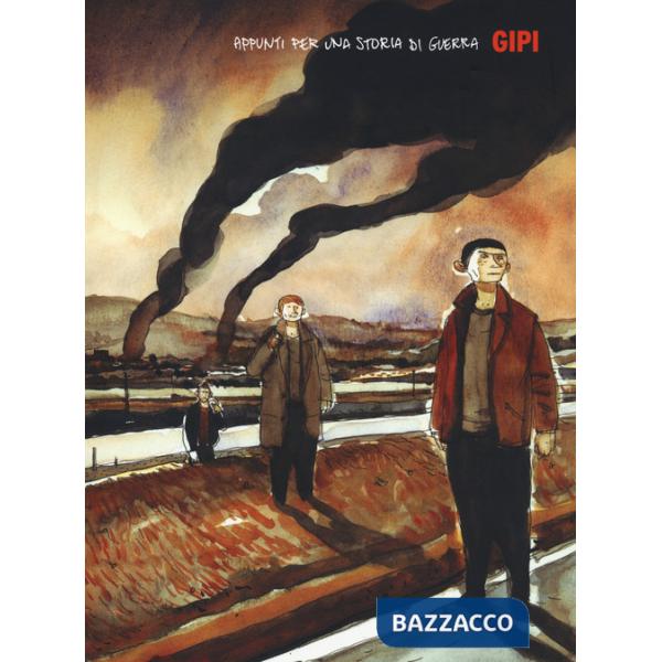 Appunti per una storia di guerra. Gipi collection