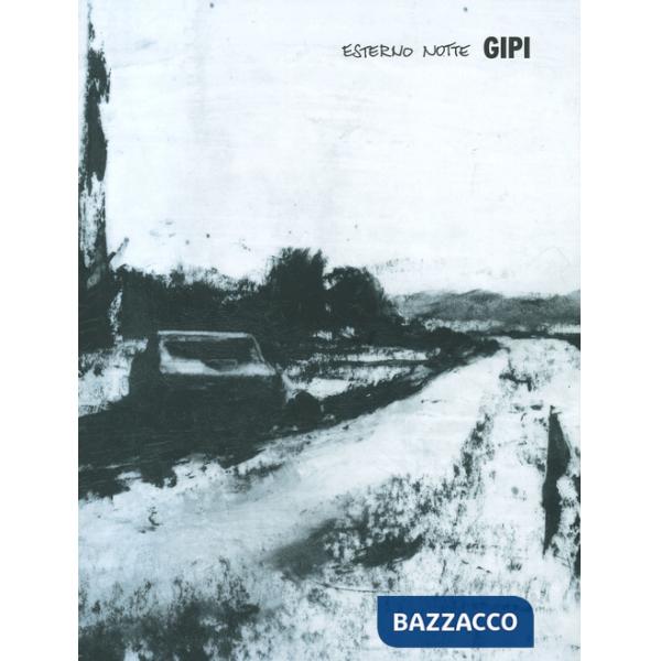 Esterno notte. Gipi collection