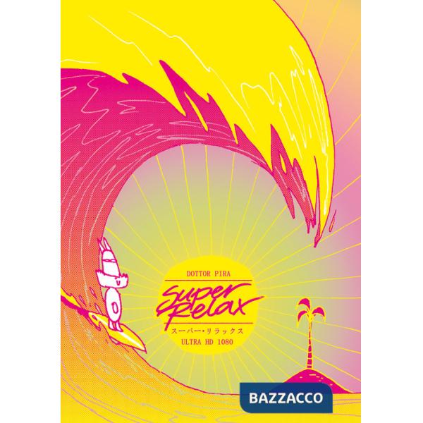 Super relax. Nuova ediz.