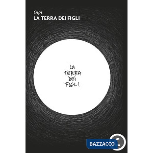 Terra dei figli (La)