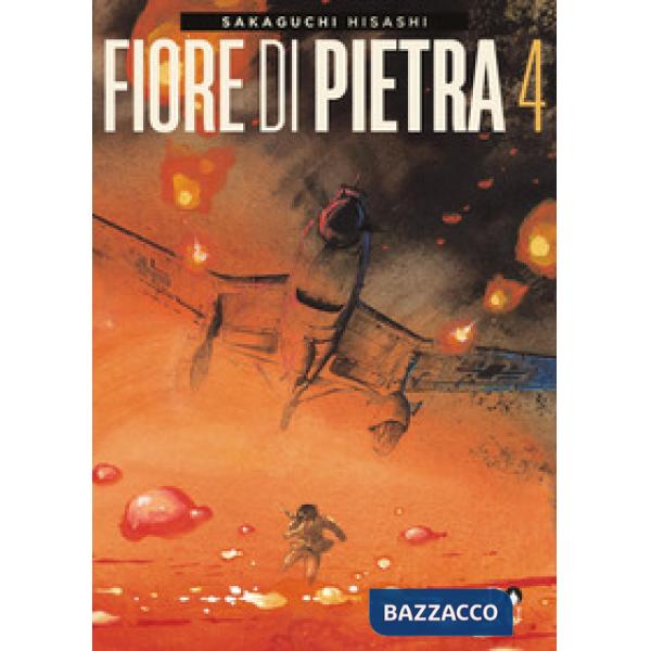 Fiore di pietra. Vol. 4