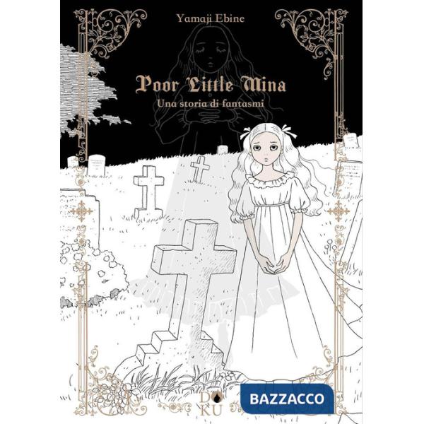 Poor little Mina. Una storia di fantasmi