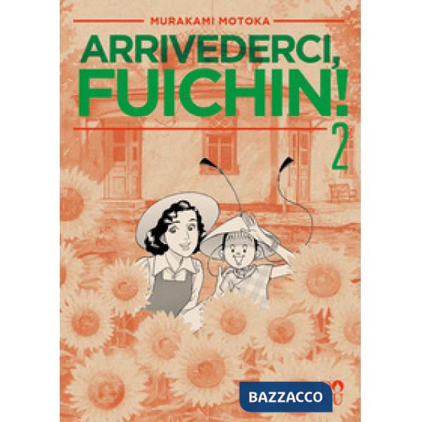 Arrivederci Fuichin!. Vol. 2