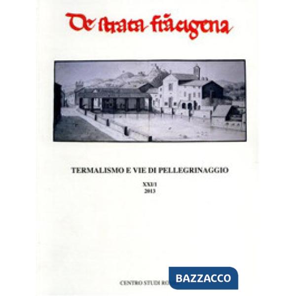 Termalismo e vie di pellegrinaggio 2013