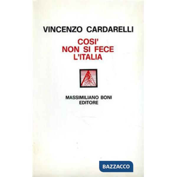 Così non si fece l'Italia