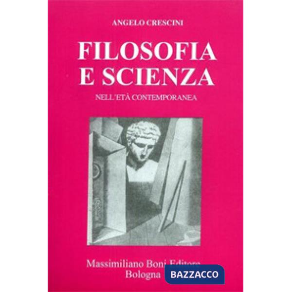 Filosofia e scienza nell'età contemporanea