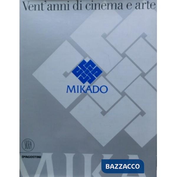 Mikado. Vent'anni di cinema e arte. Ediz. illustrata
