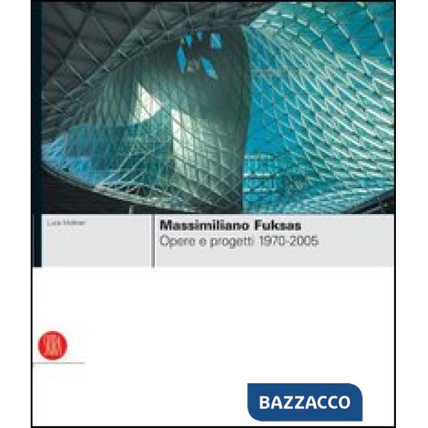 Massimiliano Fuksas. Opere e progetti 1970-2005. Ediz. illustrata