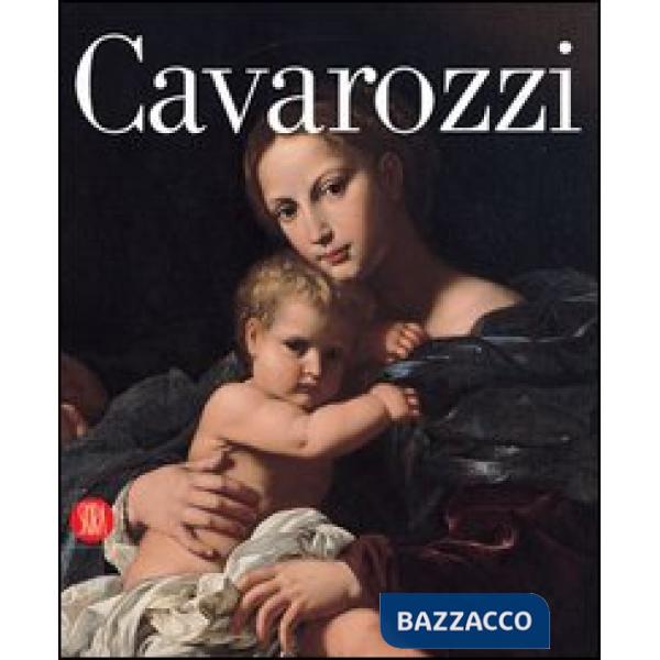 Bartolomeo Cavarozzi. Ediz. illustrata