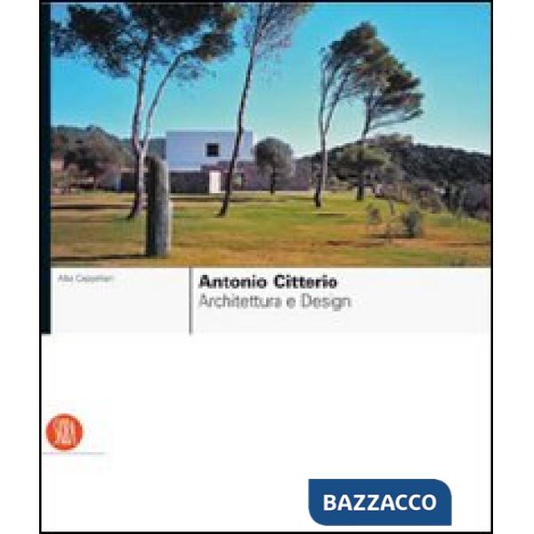 Antonio Citterio. Architettura e design. Ediz. illustrata