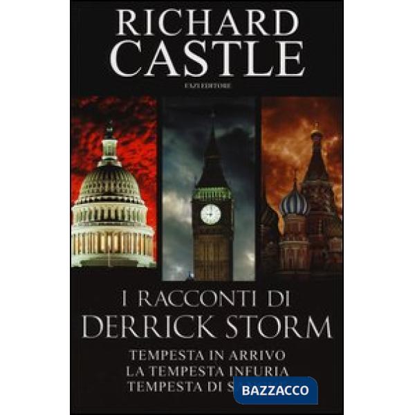 Racconti di Derrick Storm: Tempesta in arrivo-La tempesta infuria-Tempesta di sa