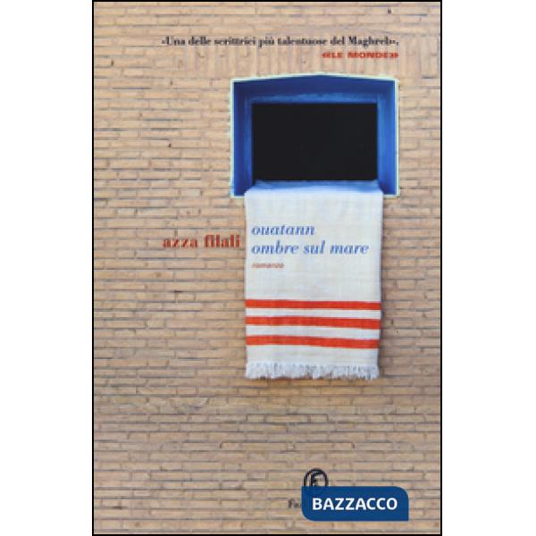 Ouatann. Ombre sul mare