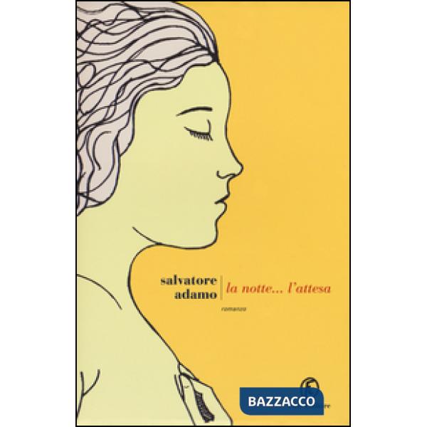 Notte... l'attesa (La)