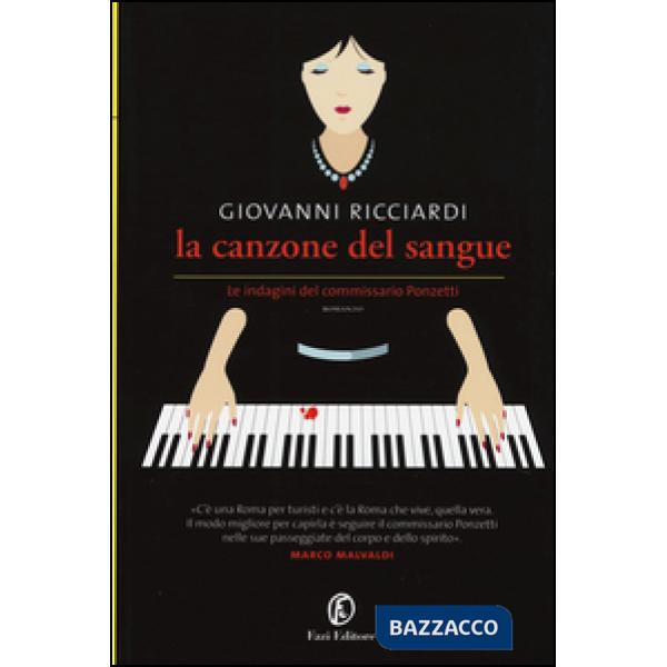 Canzone del sangue. Le indagini del commissario Ponzetti (La)