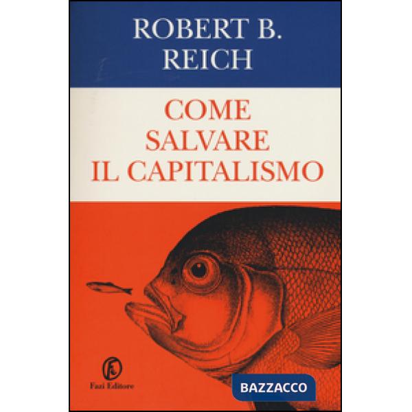 Come salvare il capitalismo