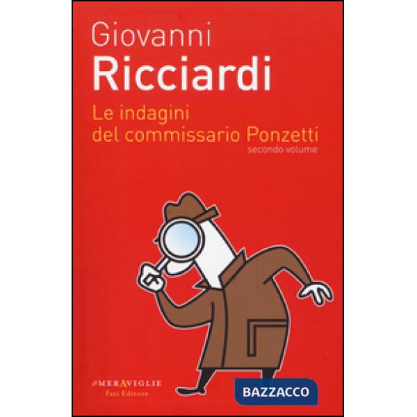 Indagini del commissario Ponzetti: Portami a ballare-Il dono delle lacrime-La ca