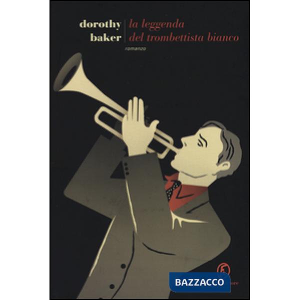 Leggenda del trombettista bianco (La)