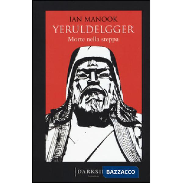 Morte nella steppa. Yeruldelgger