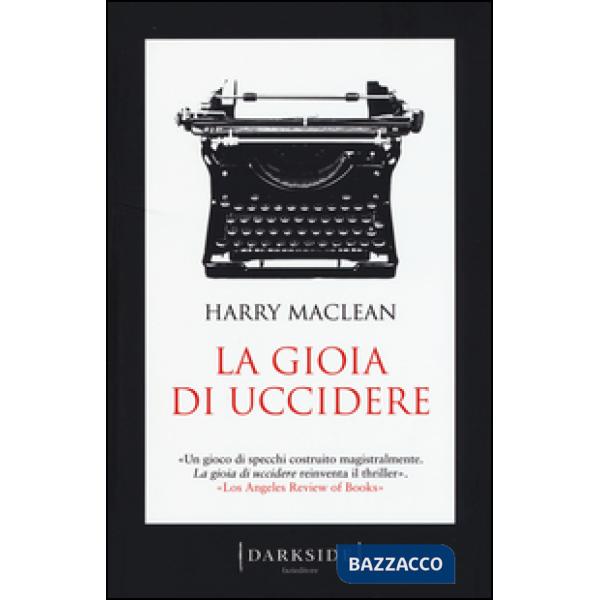 Gioia di uccidere (La)