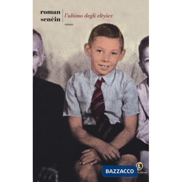 Ultimo degli Eltys?ev (L')