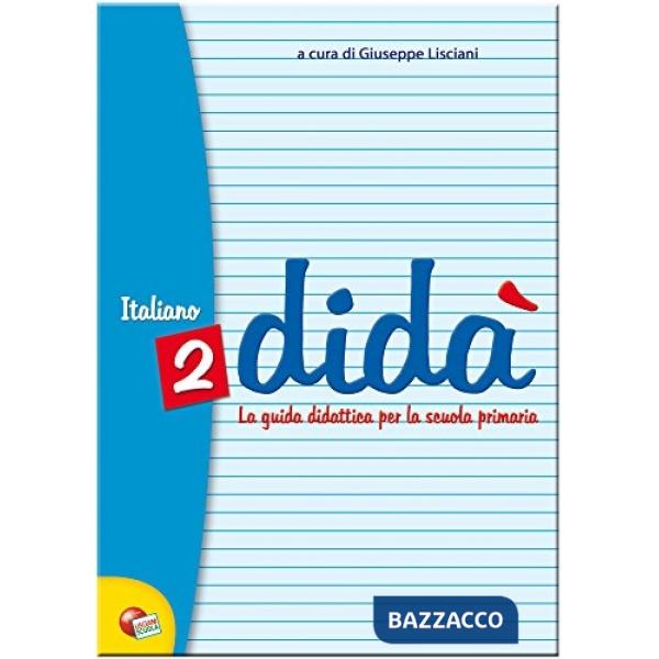 DIDA' ITALIANO 2 (GUIDA DIDATTICA)