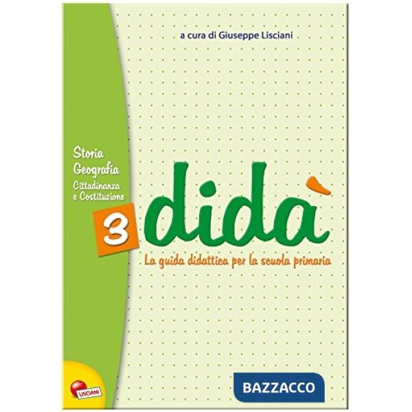DIDA' STORIA GEOGRAFIA 3 - GUIDA