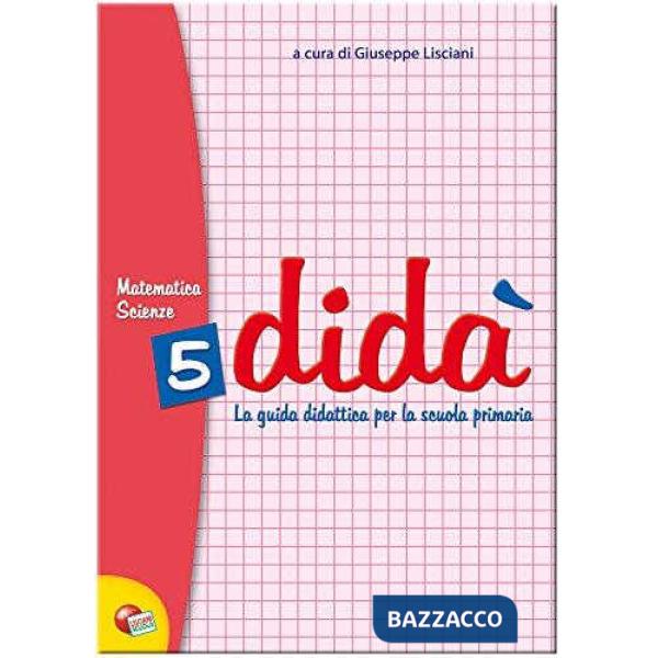 DIDA' MATEMATICA 5A - GUIDA
