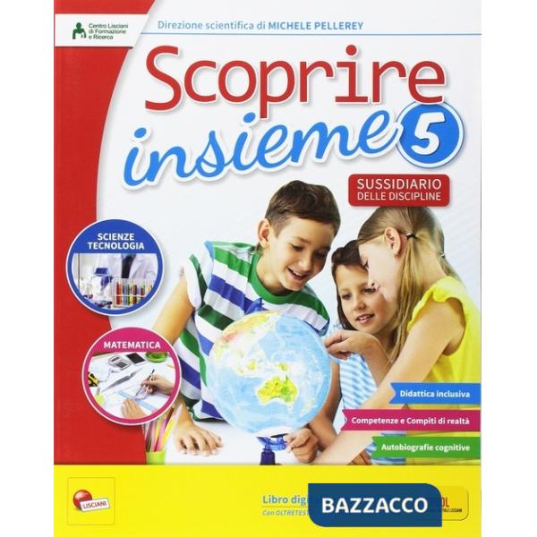SCOPRIRE INSIEME 5 MATEMATICA E SCIENZE