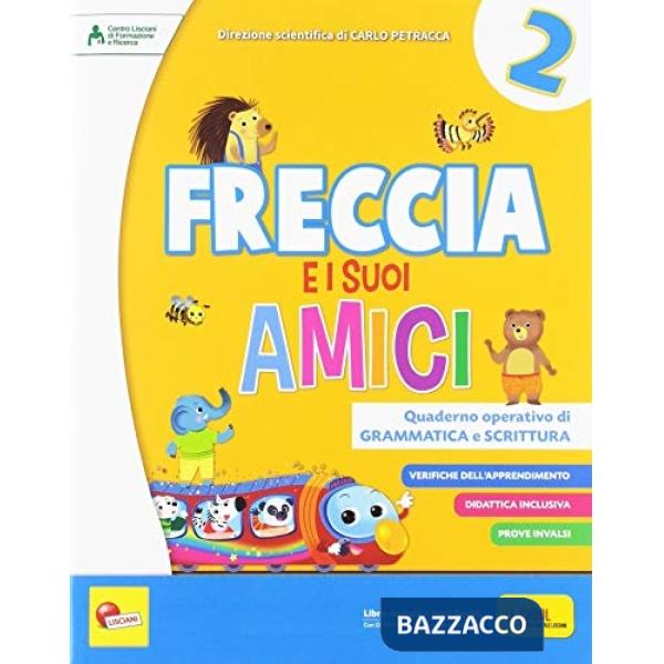 FRECCIA E I SUOI AMICI 2