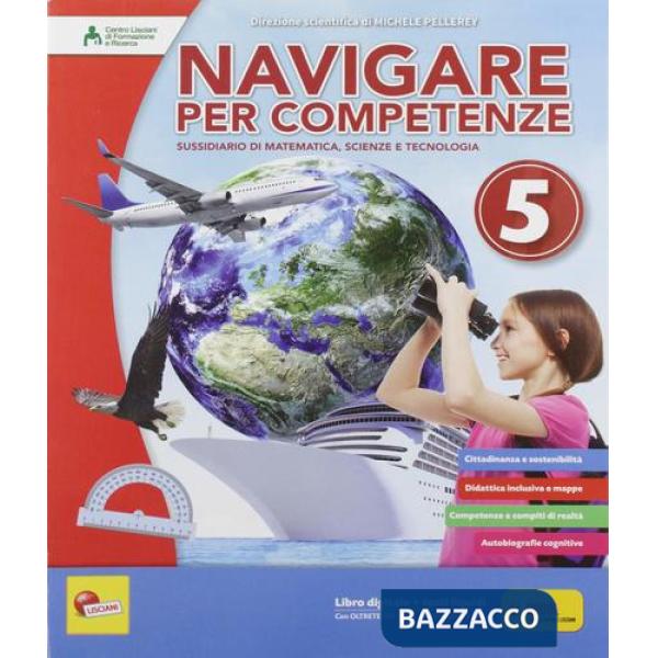 NAVIGARE PER COMPETENZE MATEMATICA E SCIENZE 5